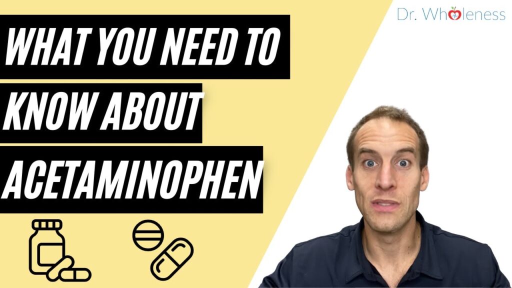 What you need to know about Acetaminophen