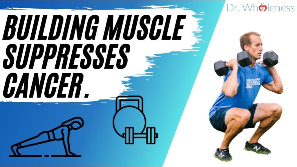 building muscle suppresses cancer